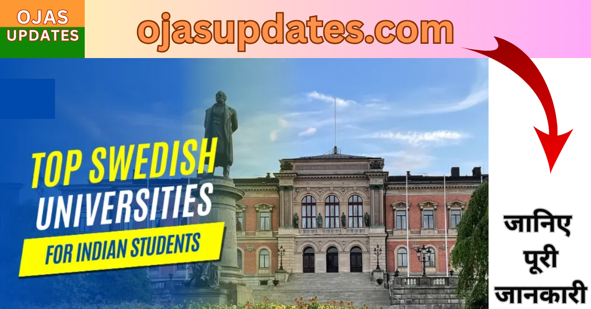 Top 10 Universities in Sweden for Indian Students: A 2025 Guide
