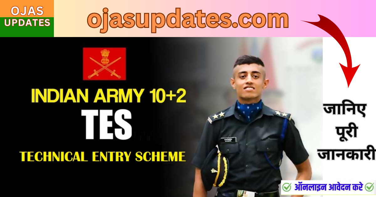 Indian Army 10+2 Technical Entry Scheme (TES-54) 2025 Now