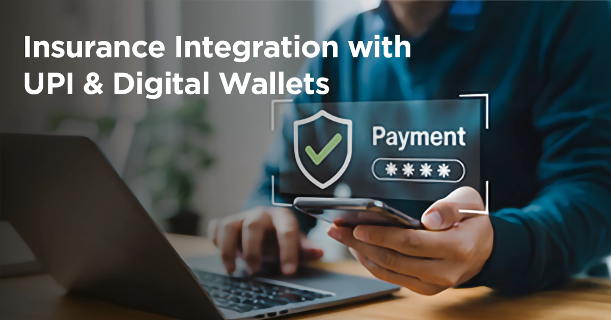 Insurance Integration with UPI & Digital Wallets in India 2026